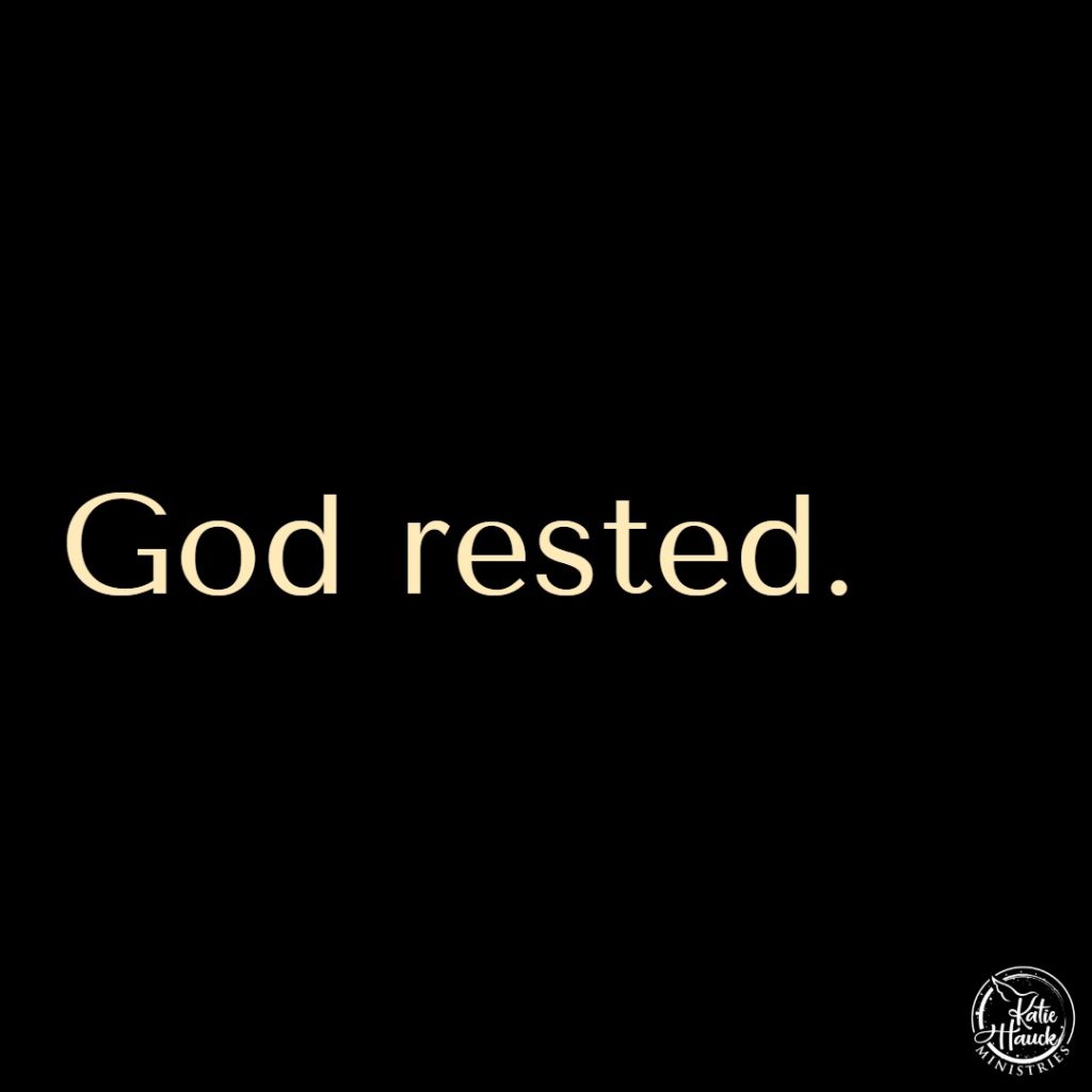 God Rested