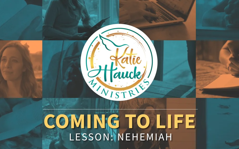 Nehemiah – Coming to Life