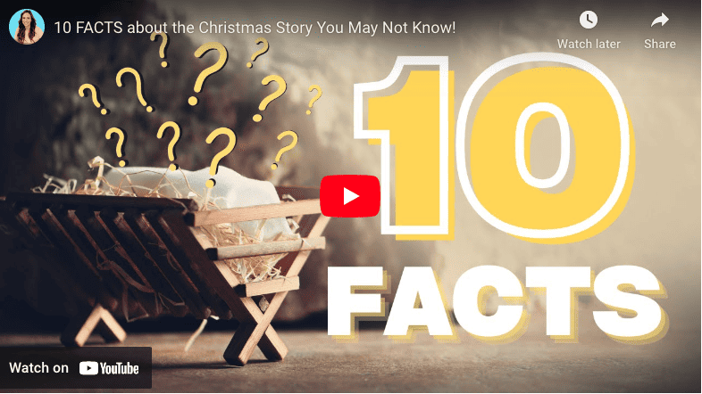 10 FACTS about the Christmas Story You May Not Know!