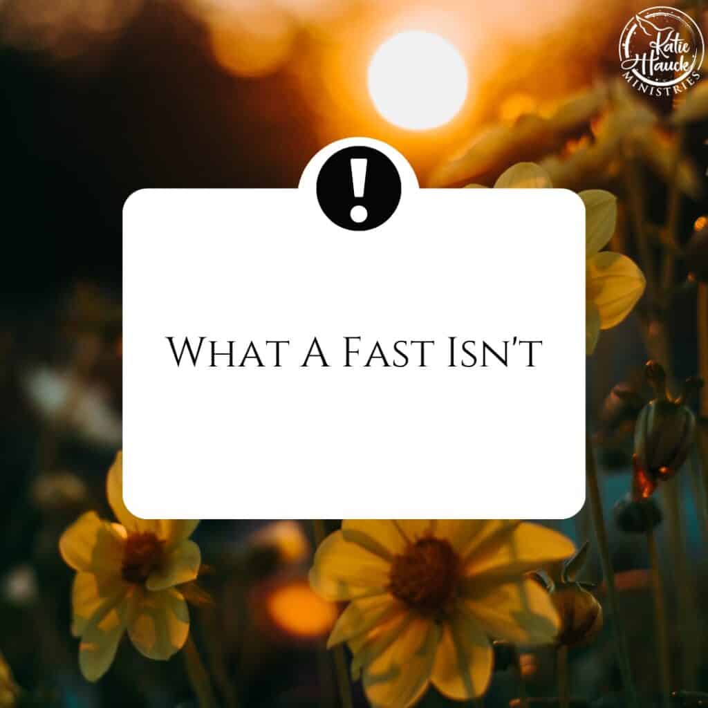 What a Fast Isn’t
